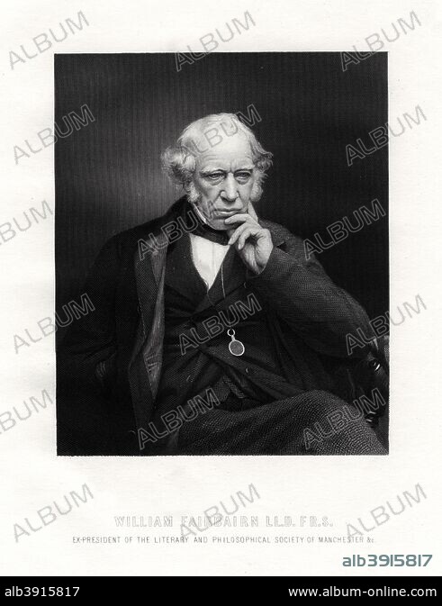 Sir William Fairbairn, 1st Baronet, Scottish engineer, 19th century ...