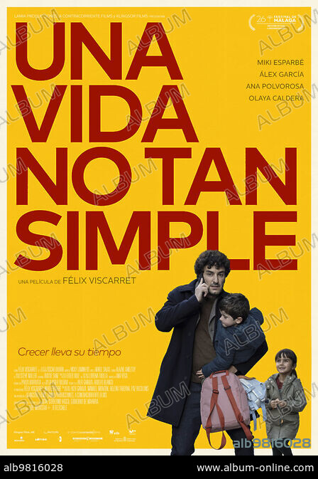 Poster of UNA VIDA NO TAN SIMPLE, 2023, directed by FELIX VISCARRET ...