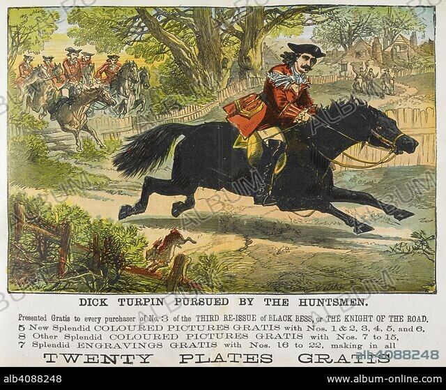 Dick Turpin pursued by the huntsman'. Richard Dick Turpin (bap. 1705 â€“  7 April 1739) was an English highwayman whose exploits were romanticised  following his executio - Album alb4088248