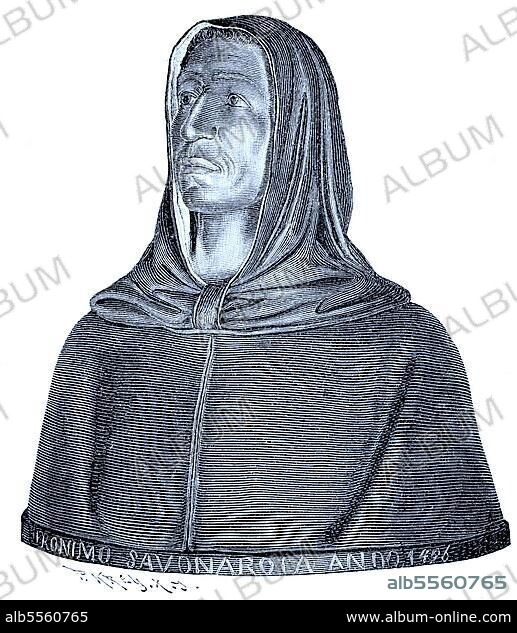 Girolamo Maria Francesco Matteo Savonarola, 21. September 1452, 23. Mai 1498, war ein italienischer Dominikaner und Bußprediger und wurde 1498 hingerichtet, die Büste befindet sich in San Marco in Florenz, digitale verbesserte Reproduktion eines Originals aus dem Jahr 1880.