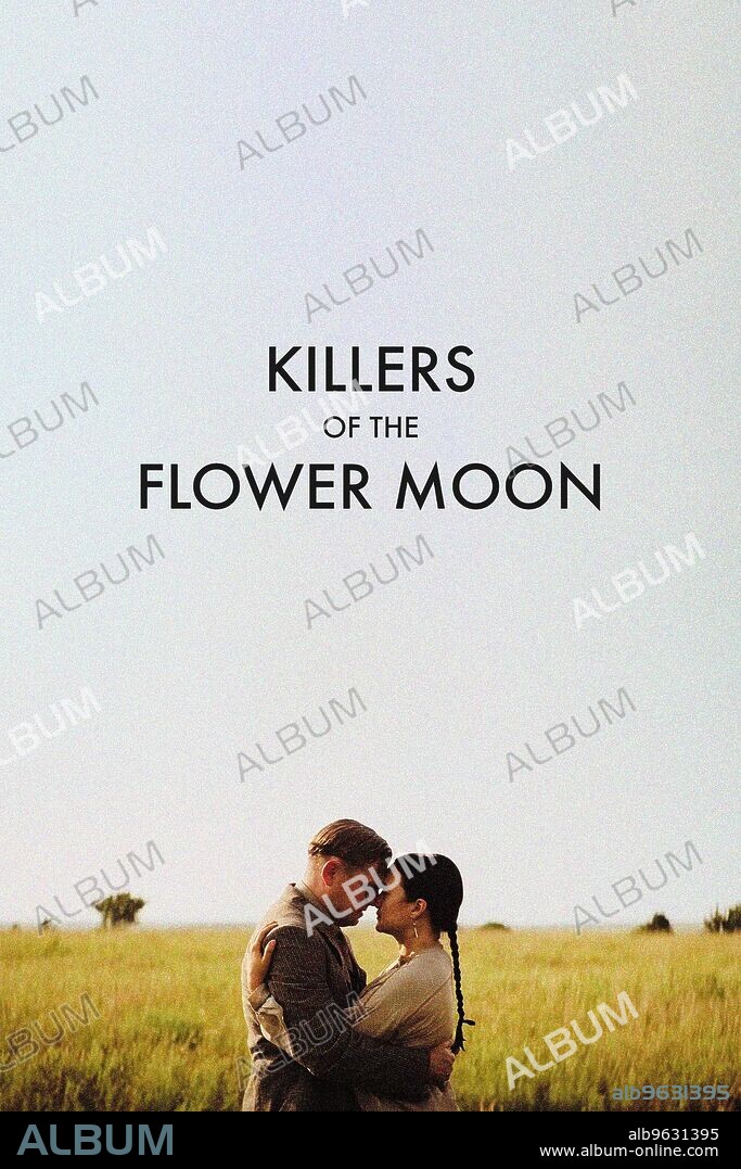 Poster of KILLERS OF THE FLOWER MOON, 2023, directed by MARTIN SCORSESE. Copyright Apple TV+ / Appian Way.