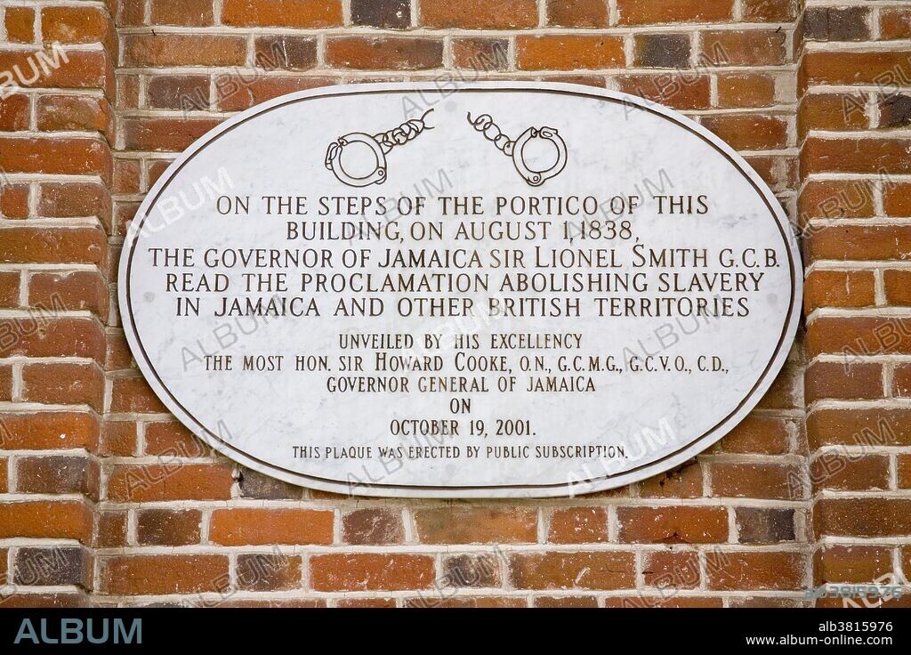 Plaque memorializing the abolition of slavery in (most of) the British Empire; King's House, Spanish Town, Jamaica.