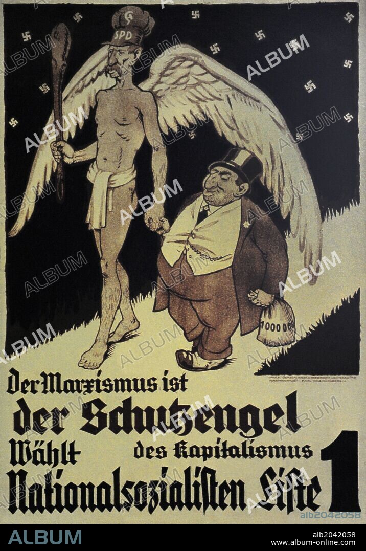 Germany. NSDAP poster for the Reichstag election. November, 1932. Marxism is the guardian angel of capitalism. Vote National Socialist.