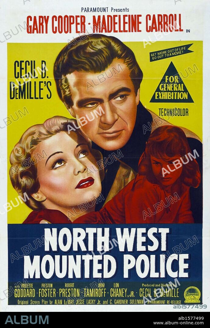 Plakat zu NORTH WEST MOUNTED POLICE, 1940, unter der Regie von CECIL B DEMILLE. Copyright PARAMOUNT PICTURES.