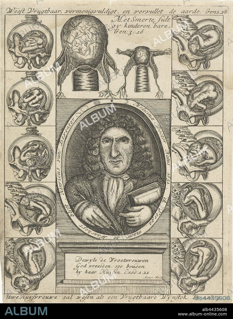 Portrait of Hendrik van Deventer and anatomical drawings of wombs with fetus, Portrait of Hendrik van Deventer in oval on base between anatomical drawings of wombs with fetus. Four Bible texts refer to the duty of the housewife to give birth to children, uterus with fetus, womb, uterus, Hendrik van Deventer, Hendrik van Deventer (mentioned on object), Netherlands, 1701, paper, engraving, h 187 mm × w 144 mm.