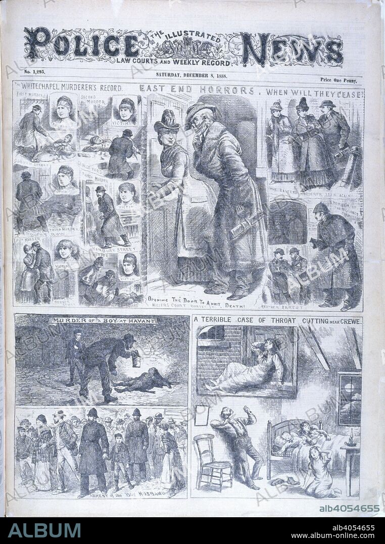 Six Whitechapel murders. The Illustrated Police News. Law courts and weekly. London, December 8, 1888. Whitechapel murderer's record. East End horrors. When will they cease?. Illustrations relating to the Whitechapel or 'Jack the Ripper' murders. Last report in this newspaper, detailing the six murders.  Image taken from The Illustrated Police News. Law courts and weekly record.  Originally published/produced in London, December 8, 1888. . Source: Colindale, front page, number 1,295. Language: English.