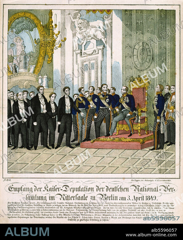 ANONYMOUS. German Revolutions of 1848/49. Imperial deputation of the Frankfurt National Assembly on 3 April 1849:. The Imperial deputation led by Eduard Simson presents the Imperial status of the Germans to Frederick William IV of Prussia. Contemporary woodcut, coloured. Neuruppiner Bilderbogen.