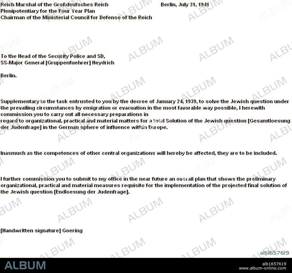 Translation of Herman Goring's (Goering) letter of 31 July 1941, to Reinhard Heydrich authorizing the Final Solution to the Jewish question.