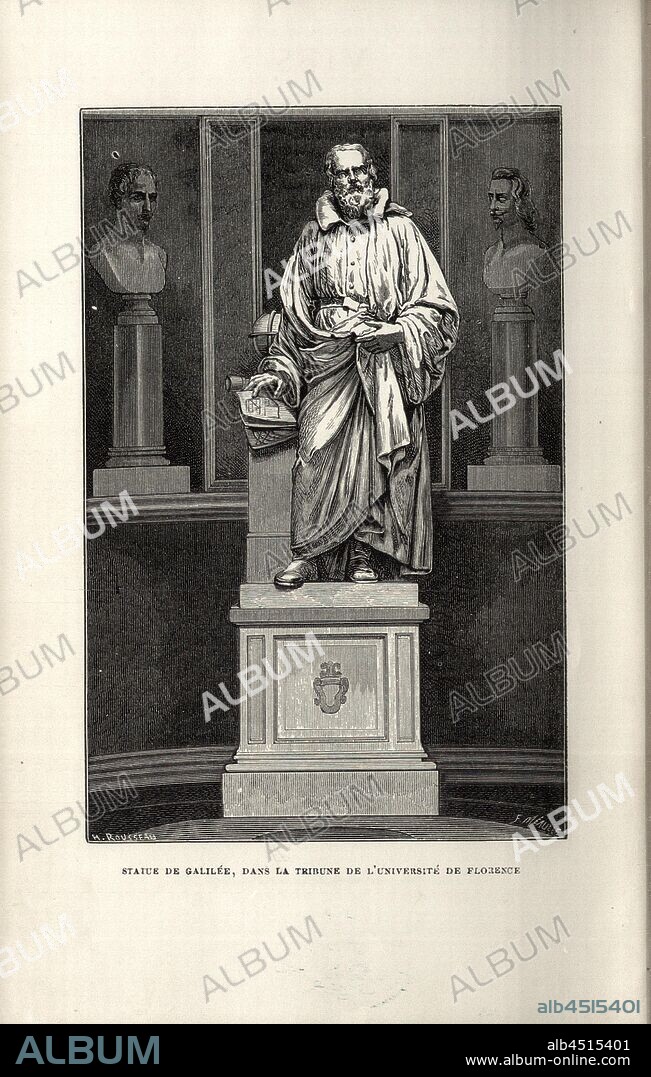 Statue of Galilee, in the grandstand of the University of Florence, Statue of Galileo Galilei in the University of Florence pictured in the 19th century, signed: H. Rousseau, F. Méaulle, frontispiece, Rousseu, H.; Méaulle, F., 1869, Louis Figuier: Vies des savants illustres: depuis l'antiquité jusqu'au dix-neuvième siècle. Paris: librairie internationale, 1869.