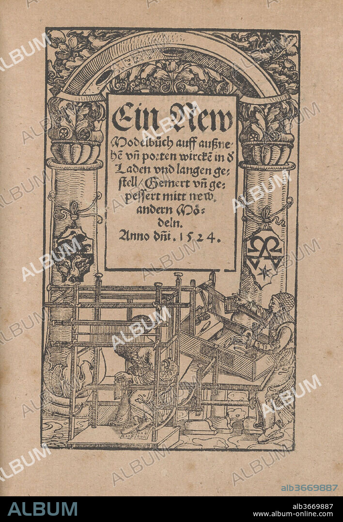 Ein new Modelbuch..., title page (recto). Dimensions: 7 5/16 x 5 3/8 in. (18.5 x 13.6 cm). Publisher: Johann Schönsperger the Younger (German, active 1510-30). Date: October 22, 1524.
Published by Johann Sch?nsperger the Younger, Zwickau. 
Title is printed in black inside of a rectangle at the center of the page. Title is surrounded by an architectural frame with decorative foliage elements. At the bottom of the page are 2 women producing textiles on looms.
See Lotz-Die Entstehungen der Modelbucher -in Zeitscrift fur Bucherfreunde 1926. Kumpst - Das Alteste alle Bechannten Modelbucher (Gastel 1525).  Lichtwark - Das Modelbuchs der Peter Guntel- Studien zur Kunst geschicte. Leipzig, 1885. Tottinger - Zum Holzschnittwerke  Geroge Lembergers (Note on title border and cut on verso) Mitt. Graph. Kunste 1906, v. XXIV, pp. 1-9. Zimmerman - Beitrage zur Bibel illustration pp. 26-27, note 60. According to Lotz (loc.cit) the borders of the 1524 book might well have been drawn by Lucas Cranach the Elder, and cut in his Wittenger shop.  First of five editions of the second (and earliest dated) printed pattern book.  A complete copy of the fifth edition is in the MMA (18.66.12). Rottinger in the Mitt. loc.cit. attributes the title border to Lemberger. Zimmerman, however, does not agree and says that this and several other borders are more likely to be the work of the Master of the Jacob's Ladder.  Title has been restored (arm of woman on right and left column). 16 leaves, unnumbered (verso last leaf blank). The two middle signatures are from Guentels' books (Lotz 3 and 60. See 1529 and 1532, 1544 eds. in MMA. They must be later than 1544 or at least printed after the MMA 1544. Note break b 3 recto - same cut in 1544 shows break just beginning. Watermark: Not found in Briquet. Does not agree with mark cited by Lotz in Zeitschrift fur Bucherfreunde 1926, p. 49, as being in book 1a and 1b of his 1933 biliography - a Gothic Pnith quartre - foil. Marks cited by Lotz in L.zeeL.5 in MMA, (M.P.B. Thy, 1960).