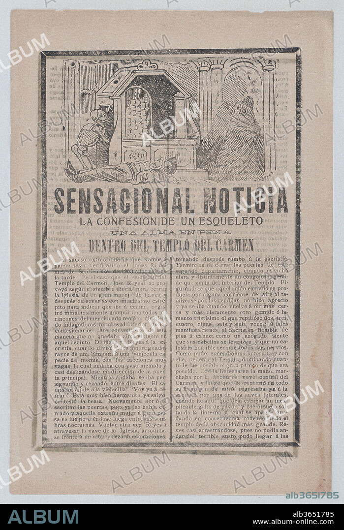 JOSE GUADALUPE POSADA. News story about the sighting of a skeleton inside a holy temple, a man lying on the floor while a skeleton returns to a chamber and a cloaked figure exits to the right. Artist: José Guadalupe Posada (Mexican, 1851-1913). Dimensions: Sheet: 11 13/16 in. × 8 in. (30 × 20.3 cm). Publisher: Antonio Vanegas Arroyo (1850-1917, Mexican). Date: 1903.