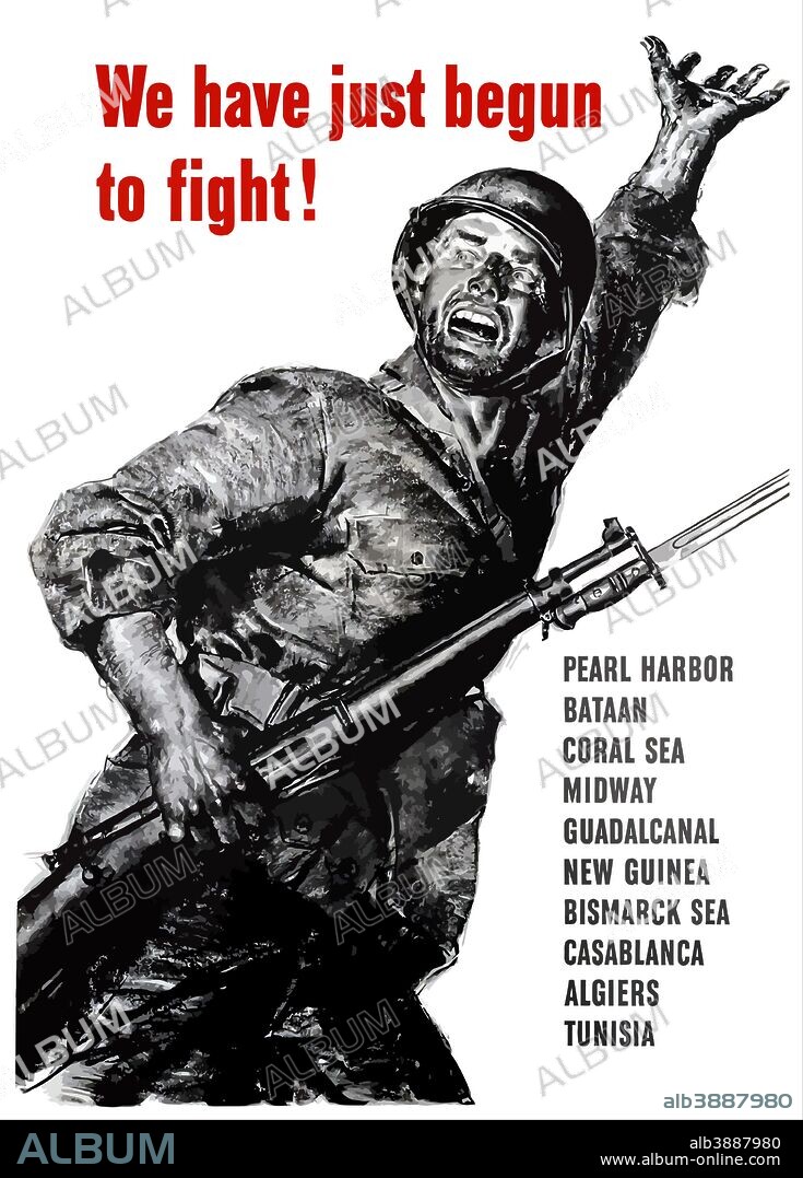 Digitally restored war propaganda poster. This vintage war poster features an American soldier, rifle in hand, charging forward into battle. The poster declares - We Have Just Begun To Fight! It also features the names of many World War Two Battles, including Pearl Harbor, Bataan, Midway, Guadalcanal and others.