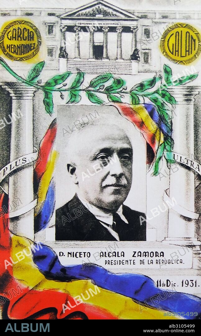 Poster with a portrait of Niceto Alcalá-Zamora y Torres (6 July 1877 – 18 February 1949) was a Spanish lawyer and politician who served, briefly, as the first prime minister of the Second Spanish Republic, and then—from 1931 to 1936—as its president.