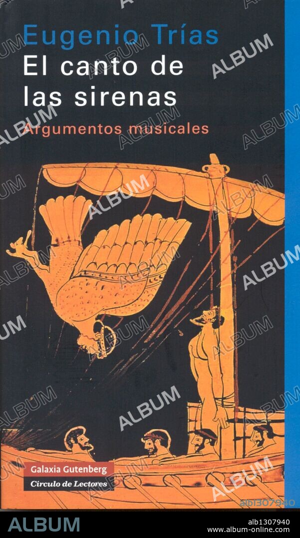 Portada del libro 'El canto de las sirenas. Argumentos musicales' de Eugenio Trías.