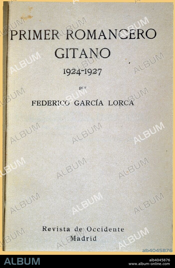 FEDERICO GARCÍA LORCA. Portada del Primer Romancero Gitano 1924-1827, de Federico García Lorca (1898-1936), primera edición por Revista de Occidente, Madrid, año 1928.