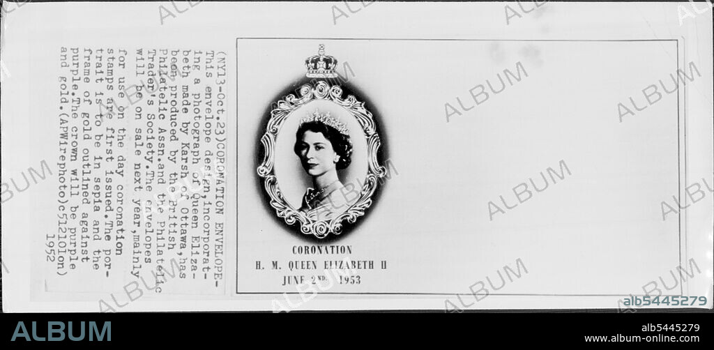 Coronation Envelope - This envelope design, incorporating a photograph of Queen Elizabeth made by Karsh of Ottawa, has been produced by the British Philatelic Assn. and the Philatelic Trader's Society. The envelopes will be on sale next year, mainly for use on the day coronation stamps are first issued. The portrait is to be in sepia and the frame of gold outlined against purple. The crown will be purple and gold. October 23, 1953. (Photo by AP Wirephoto).