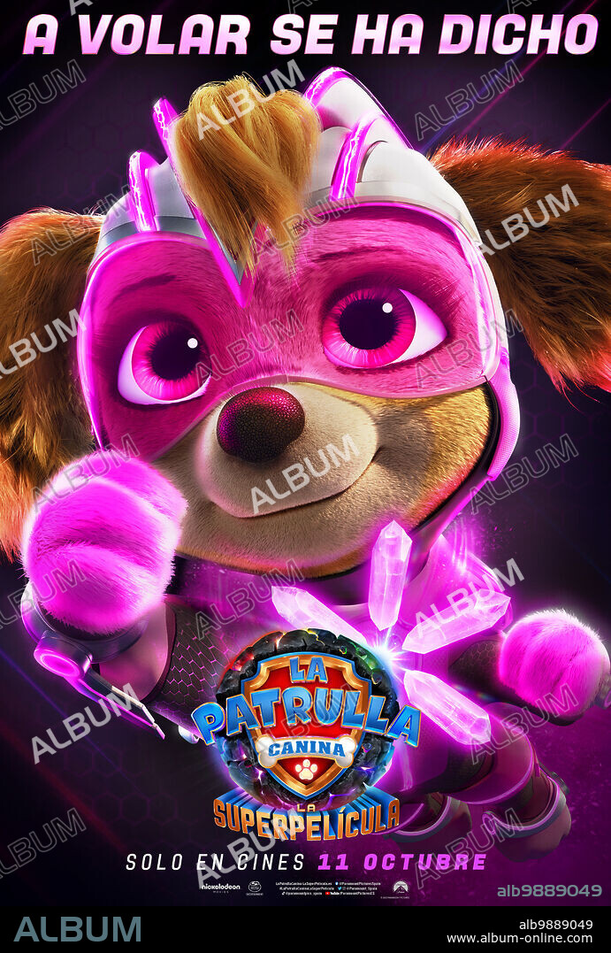 Poster de PATRULLA CANINA: LA PATRULLA CANINA: LA SUPERPELÍCULA, 2023 (PAW PATROL: THE MIGHTY MOVIE), dirigida por CAL BRUNKER. Copyright Nickelodeon Animation Studios Nickelodeon Movies Paramount Animation Paramount Pictures Spin Master Entertainment.