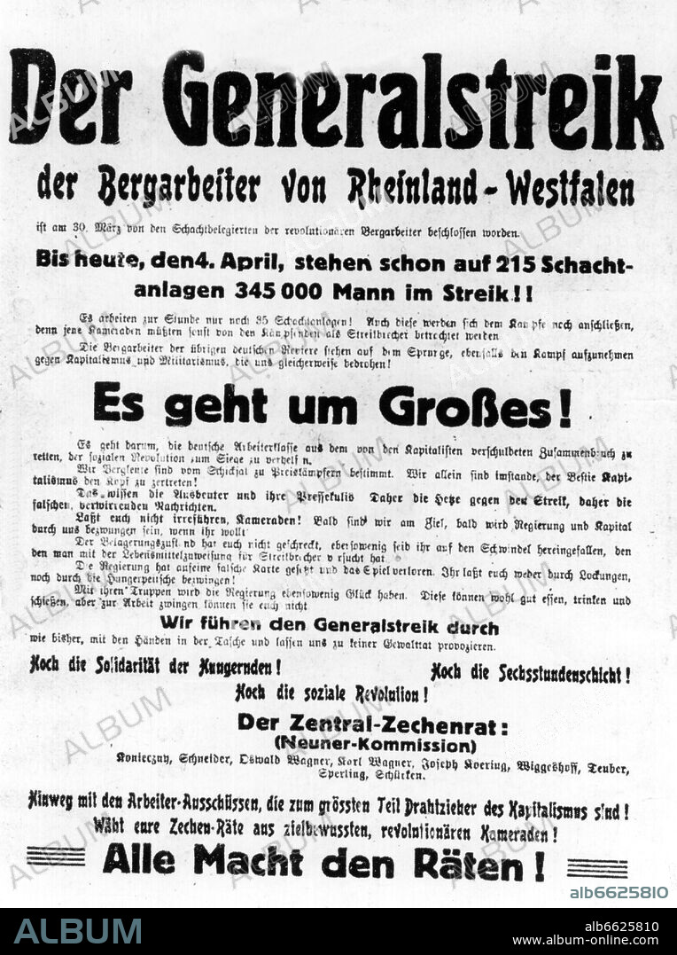 A poster calls out for the general strike in the Ruhr Area in 1919 saying "The General Strike - It's about a big thing - All might to the councils". 30/11/1918