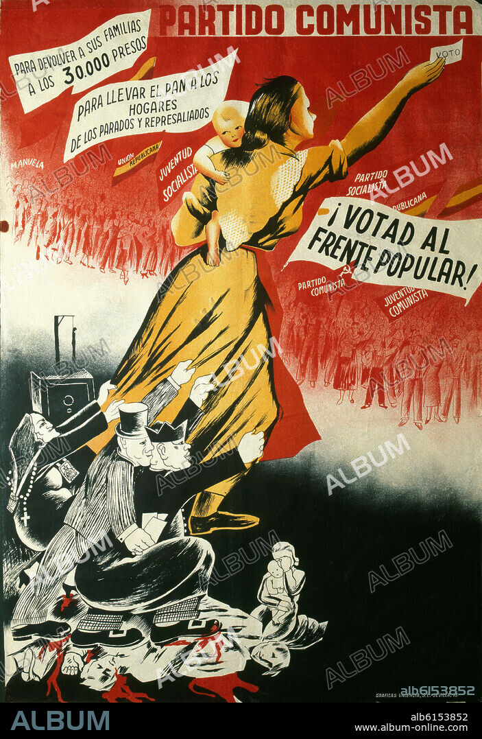 CARTEL DEL PARTIDO COMUNISTA SOLICITANDO EL VOTO PARA EL FRENTE POPULAR EN LAS ELECCIONES DEL 16 DE FEBRERO DE 1936.