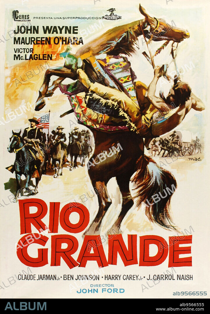 Plakat zu RIO GRANDE, 1950, unter der Regie von JOHN FORD. Copyright REPUBLIC PICTURES.