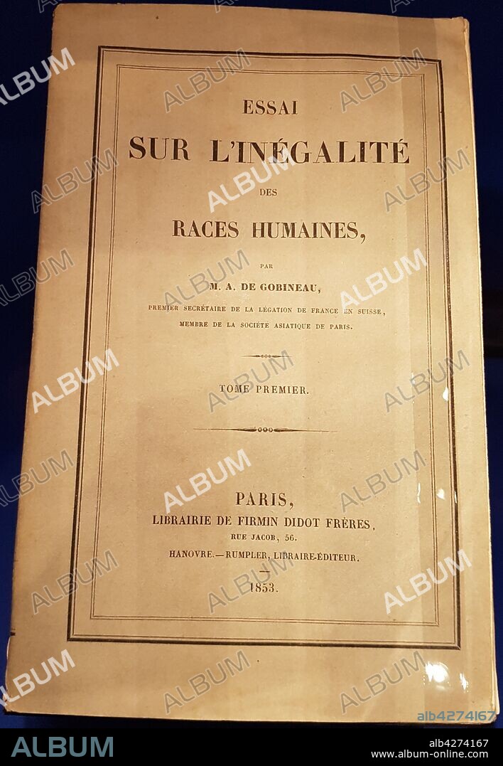 Ensayo sobre la desigualdad de las razas humanas, Joseph Arthur de Gobineau. Primer tomo (original).