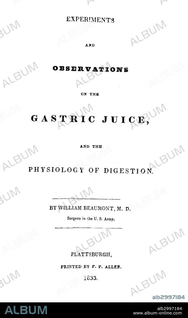 WILLIAM BEAUMONT 1785 1853 . American surgeon. Title page of the