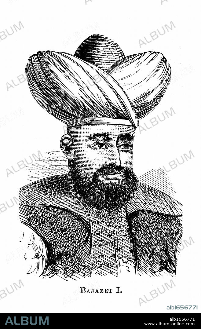 Bayezid I (1347-1403) Sultan of Ottoman empire from 1389-1402: defeated by Tamerlane (Timur) 1402. Wood engraving.